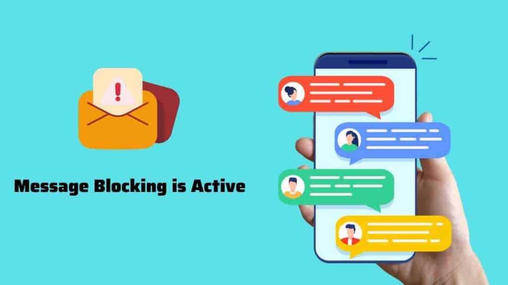 How to Fix Message Blocking is Active on my phone