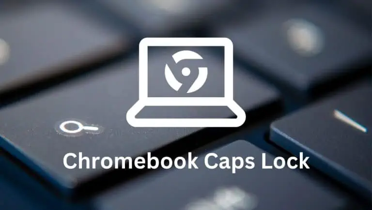 2 Easy Methods On How To Turn Off Caps Lock On Chromebook
