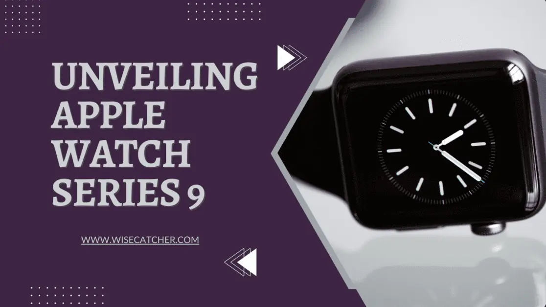 Apple Watch Series 9- Release Date
