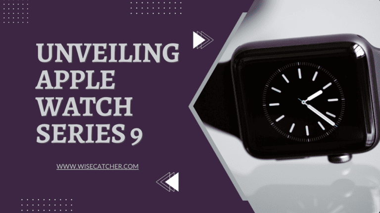 Apple Watch Series 9 Release Date, Updates, And Rumored Features!